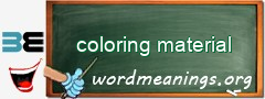 WordMeaning blackboard for coloring material